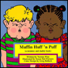 Muffin Huff 'n Puff: A Mommy and Daddy Book