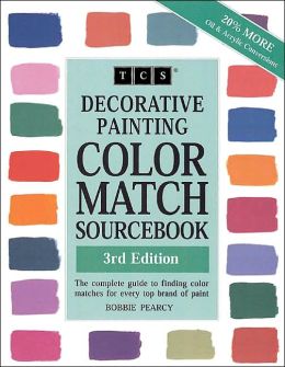 Decorative Painting Color Match Sourcebook Bobbie Pearcy