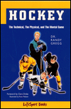 Hockey: The Technical, the Mental and the Physical Game