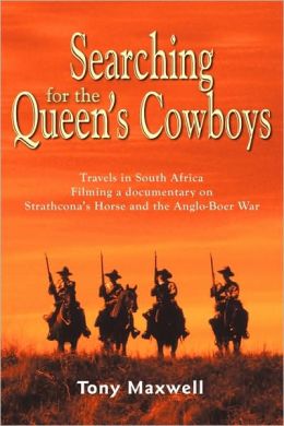 Searching For The Queen's Cowboys