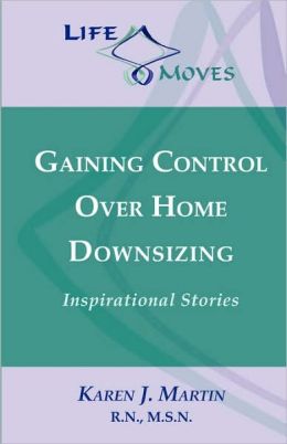 Gaining Control over Home Downsizing