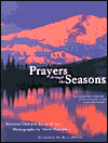 Prayers through the Seasons: An Inspirational Collection of Christian Prayers and Nature Photography