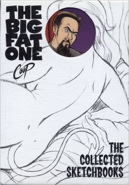 The Big Fat One: The Collected Sketchbooks of COOP