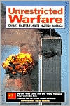 Unrestricted Warfare: China's Master Plan to Destroy America