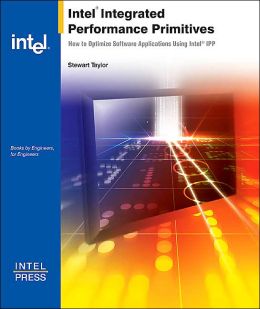 Intel Integrated Performance Primitives Stewart Taylor
