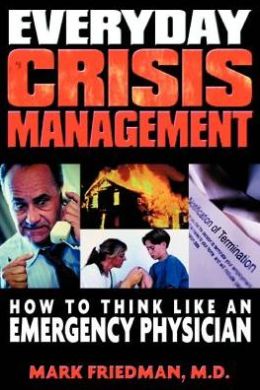 Everyday Crisis Management