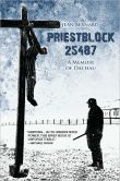 Book Cover Image. Title: Priestblock 25487:  A Memoir of Dachau, Author: Jean Bernard