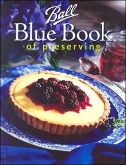 Ball Blue Book of Preserving