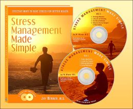Stress Management Made Simple: Effective Ways to Beat Stress for Better Health