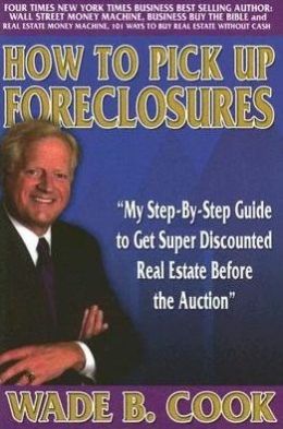 How To Pick Up Foreclosure: My Step By Step Guide To Get Super Discounted Properties Before the Auction