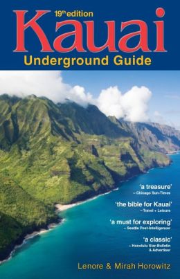 Kauai Underground Guide: 19th Edition - And Free Hawaiian Music CD
