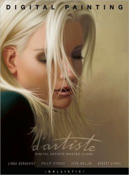 d'artiste Digital Painting: Digital Artists Master Class