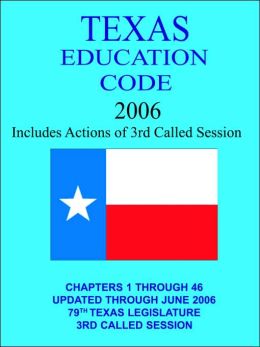 Texas Education Code 2005