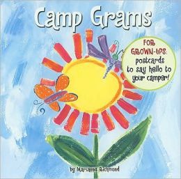 Camp Grams: For Grown-Ups: Postcards to Say Hello to Your Camper! Marianne Richmond