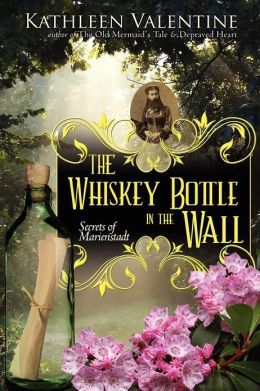 The Whiskey Bottle in the Wall: Secrets of Marienstadt