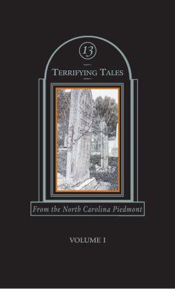 13 Terrifying Tales From the North Carolina Piedmont