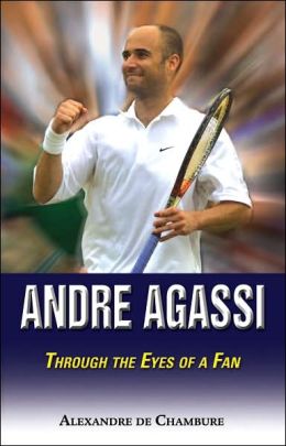 Andre Agassi: Through the eyes of a Fan