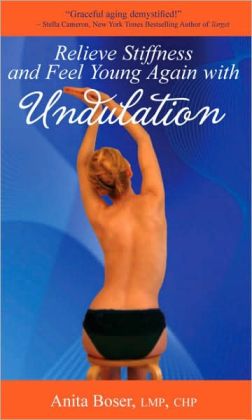 Relieve Stiffness and Feel Young Again with Undulation