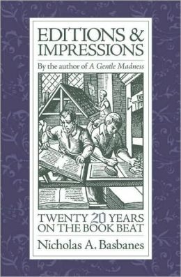 Editions and Impressions: Twenty Years on the Book Beat