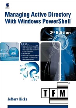 Managing Active Directory With Windows Powershell