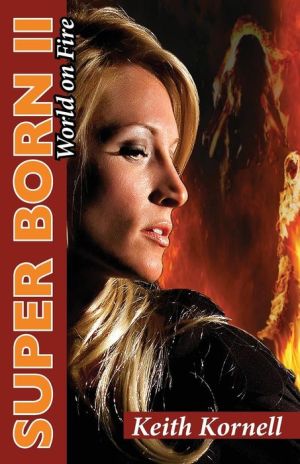 Super Born 2: World on Fire