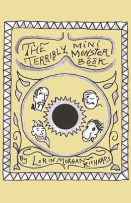 The Terribly Mini Monster Book: & a Lesser Known Story about a Rare Benign Belbow