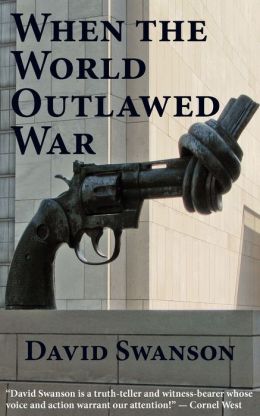 When The World Outlawed War