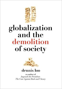 Globalization And The Demolition Of Society