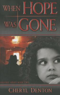 When Hope Was Gone