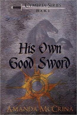 His Own Good Sword