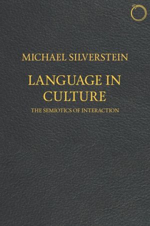 Language in Culture: The Semiotics of Interaction