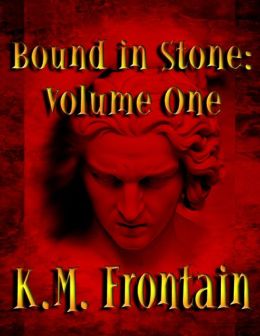Bound in Stone: Volume One