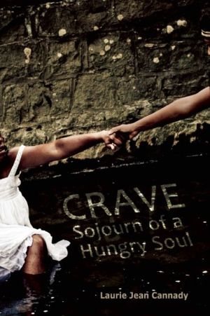 Crave: Sojourn of a Hungry Soul