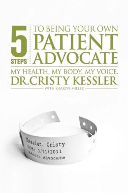5 S.T.E.P.S. to Being Your Own Patient Advocate