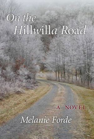On the Hillwilla Road: A Novel