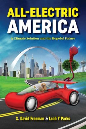 All-Electric America: A Climate Solution and the Hopeful Future