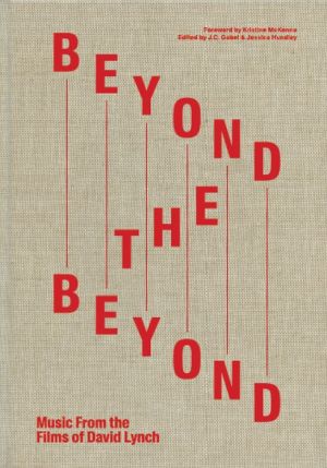 Beyond the Beyond: Music from the Films of David Lynch