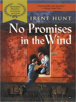No Promises in the Wind (DIGEST) Irene Hunt