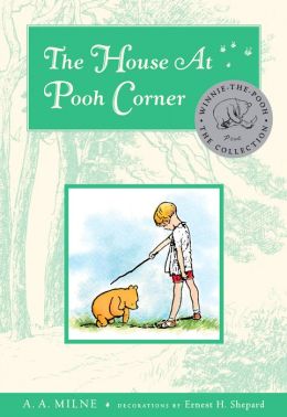 The House At Pooh Corner Deluxe Edition by A. A. Milne ...