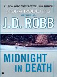 Book Cover Image. Title: Midnight in Death (In Death Series), Author: J. D. Robb
