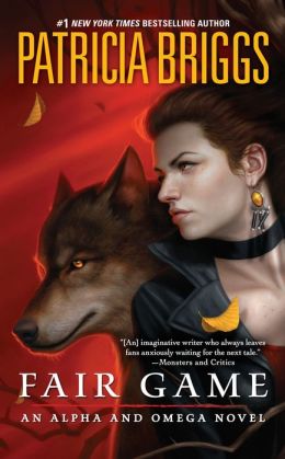 Fair Game (Alpha and Omega Series #3)