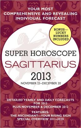 Sagittarius (Super Horoscopes 2012) Margarete Beim