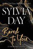 Book Cover Image. Title: Bared to You:  A Crossfire Novel, Author: Sylvia Day