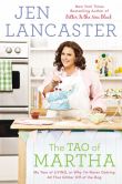 Book Cover Image. Title: The Tao of Martha:  My Year of LIVING; Or, Why I'm Never Getting All That Glitter Off of the Dog, Author: Jen Lancaster