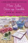 Book Cover Image. Title: Miss Julia Stirs up Trouble (Miss Julia Series #14), Author: Ann B. Ross
