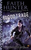 Book Cover Image. Title: Blood Trade (Jane Yellowrock Series #6), Author: Faith Hunter
