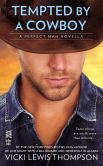 Book Cover Image. Title: Tempted By a Cowboy (Novella):  The Perfect Man, Author: Vicki Lewis Thompson