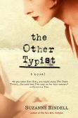 Book Cover Image. Title: The Other Typist, Author: Suzanne Rindell