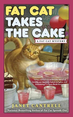 Fat Cat Takes the Cake: A Fat Cat Mystery