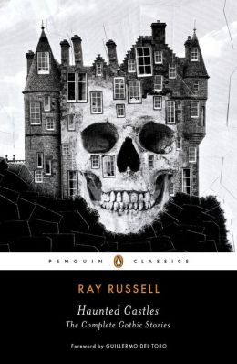 Haunted Castles Ray Russell and Guillermo del Toro